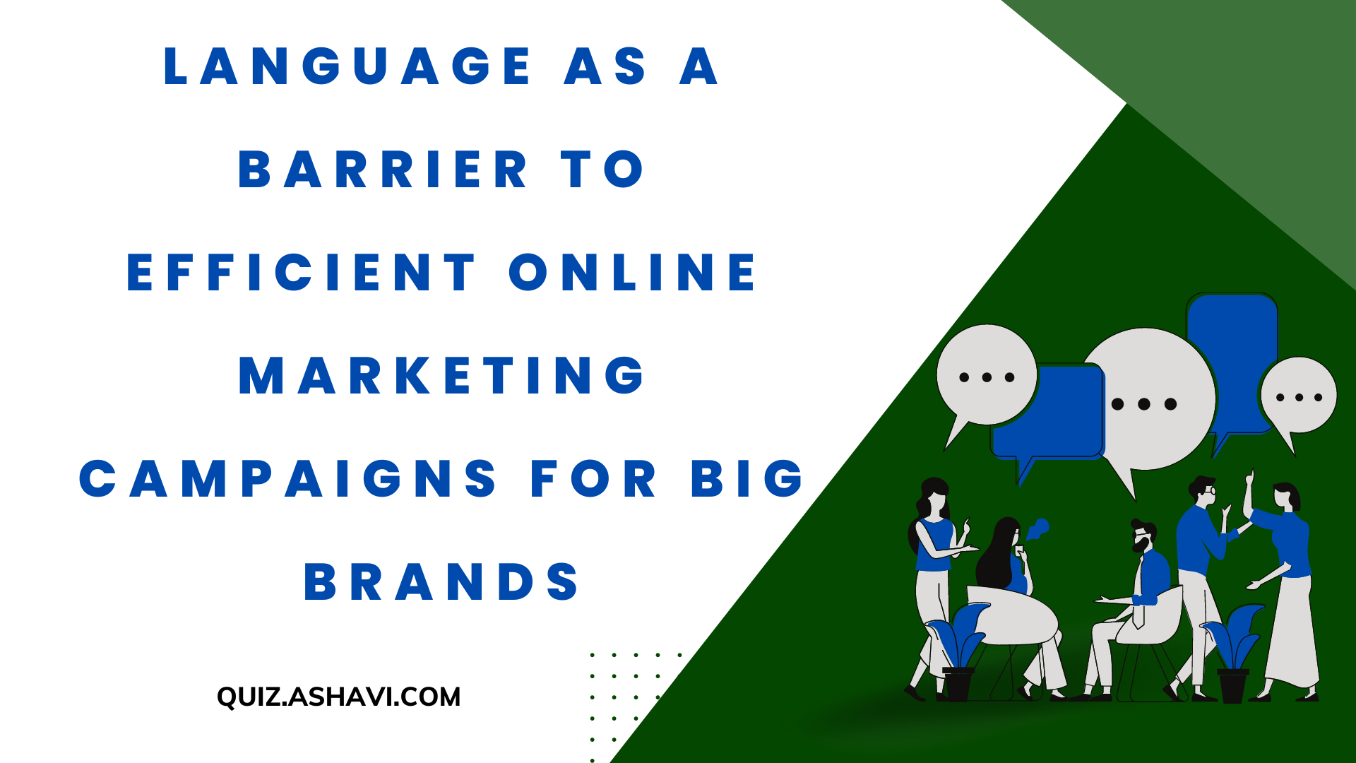 Language as a Barrier to Efficient Online Marketing Campaigns for Big Brands